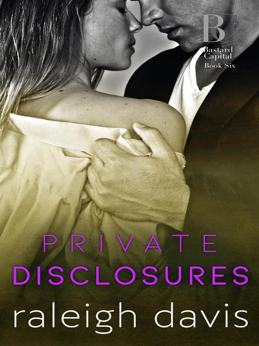 Title details for Private Disclosures by Raleigh Davis - Available